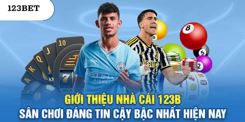 Những lý do chọn đăng ký 123Bet